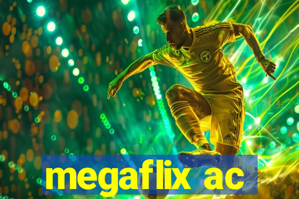 megaflix ac